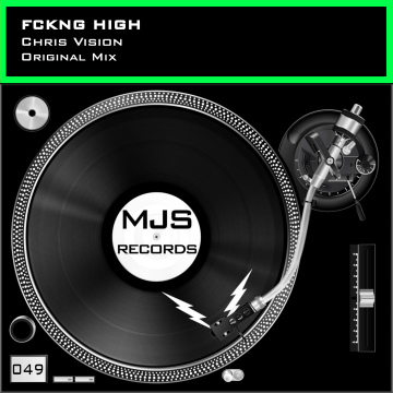 FCKNG HIGH (Original Mix) - Chris Vision