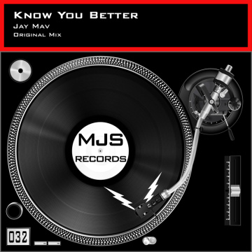 Know You Better (Original Mix) - Jay Mav